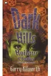 Dark Hills, Hollow Clocks