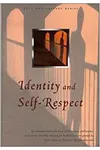 Identity And Self Respect