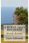 A Rural 1950's Boyhood
