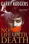 No Life Until Death