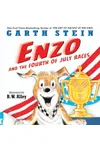 Enzo and the Fourth of July Races