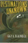 Destinations Unknown