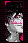 Woman: An Anthology