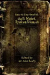 Enter at Your Own Risk: Dark Muses, Spoken Silences