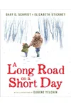 A Long Road on a Short Day