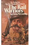 The Rail Warriors
