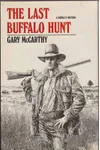The Last Buffalo Hunt