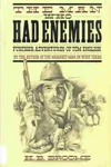 The Man Who Had Enemies