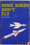 Some Birds Don't Fly