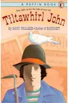 Tiltawhirl John / Tasting the Thunder