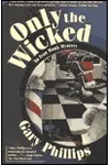 Only the Wicked