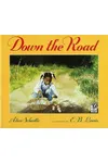 Down the Road