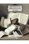 The Mystery of the Yellow Room