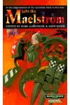 Into the Maelstrom