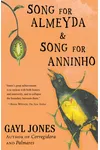 Song for Almeyda and Song for Anninho