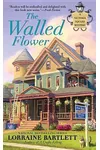 The Walled Flower