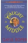 Caught in the Middle