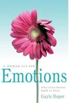 A Woman and Her Emotions