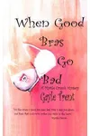 When Good Bras Go Bad