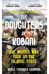 The Daughters of Kobani: A Story of Rebellion, Courage and Justice
