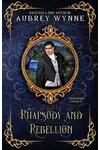 Rhapsody and Rebellion