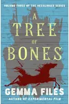 A Tree of Bones