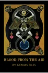 Blood from the Air