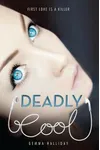 Deadly Cool