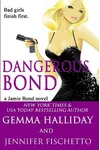 Dangerous Bond