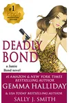 Deadly Bond