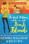 Sherlock Holmes and the Case of the Brash Blonde