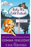 Baby It's Cold Outside