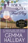 Fashion, Rosé & Foul Play