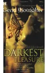 The Darkest Pleasure