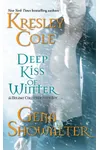 Deep Kiss of Winter
