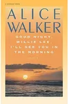 Good Night, Willie Lee, I'll See You in the Morning