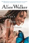 You Can't Keep a Good Woman Down