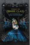 Through the Zombie Glass