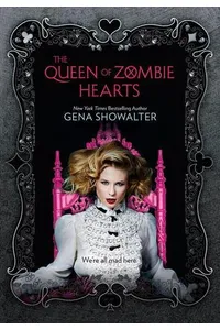 The Queen of Zombie Hearts