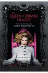 The Queen of Zombie Hearts