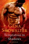 Temptation in Shadows