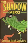 The Shadow Hero