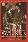 The Way Forward Is with a Broken Heart