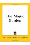 The Magic Garden