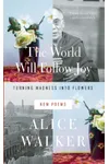 The World Will Follow Joy