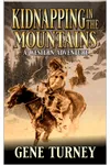 Kidnapping In The Mountains