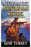 The Return Of Mountain Man Boots