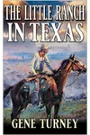 The Little Ranch in Texas