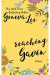 Reaching Gavin