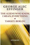 The Aliens Who Knew, I Mean, Everything & Target